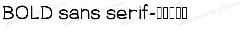 BOLD sans serif字体转换